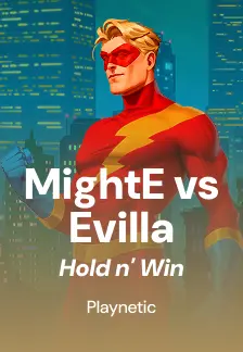 MightE vs Evilla: Hold n' Win