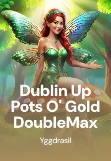 Dublin Up Pots O' Gold DoubleMax